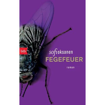 Fegefeuer, Taschenbuch von Sofi Oksanen, btb
