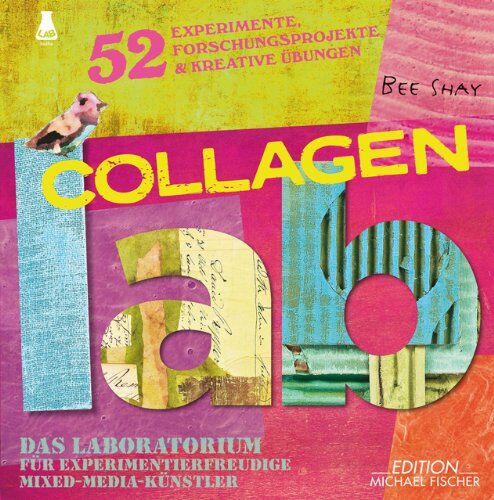 Bee Shay - Collagen-Lab: Das Laboratorium für experimentierfreudige Mixed-Media-Künstler - Preis vom 14.10.2026 23:07:16 h