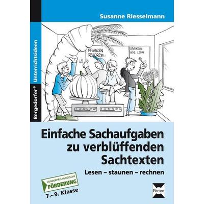 Einfache Sachaufgaben zu verblüffenden Sachtexten, Taschenbuch von Susanne Riesselmann, Persen Verlag in der AAP Lehrerwelt GmbH, 978-3-8344-3389-3