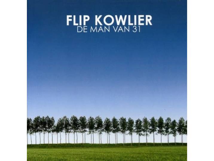 Flip Kowlier - De Man Van 31