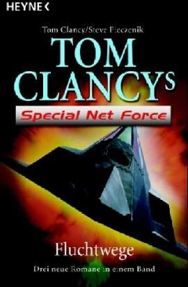 Tom Clancy - Tom Clancy's Special Net Force Fluchtwege. Drei neue Romane in einem Band - Preis vom 30.09.2026 09:01:18 h