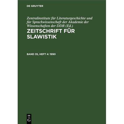 Zeitschrift für Slawistik. Band 35, Heft 4, Gebundene Ausgabe von , De Gruyter, 978-3-11-253913-2
