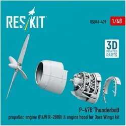 ResKit P-47B Thunderbolt propeller, engine (P&W R-2800) & engine hood (3D Printed) for Dora Wings