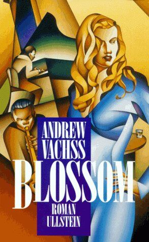 Vachss, Andrew H. - Blossom - Preis vom 02.10.2026 23:42:20 h