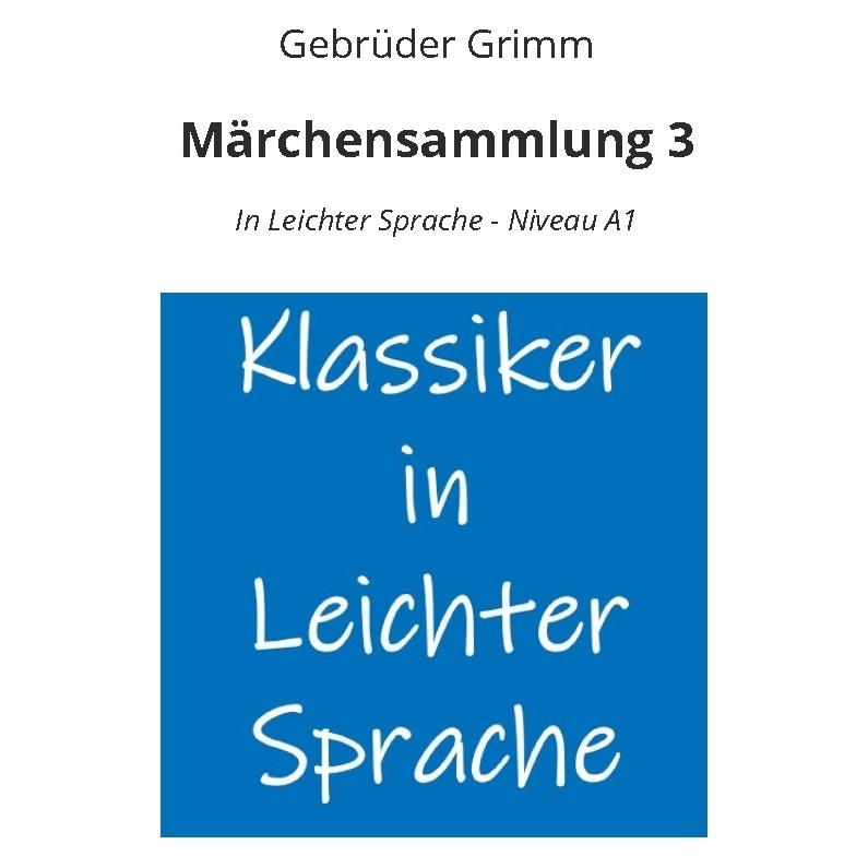 tolino Grimm:Märchensammlung 3: In Leichter Sp (Deutsch, Softcover, Gebrüder Grimm) (64896972)