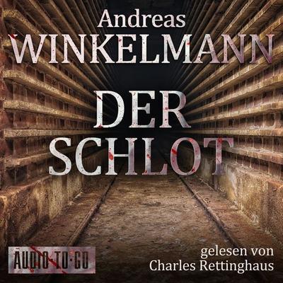 Der Schlot - Andreas Winkelmann, Audio, 9783965193710