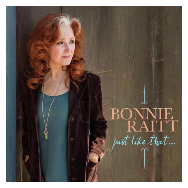 Redwing Records Llc Just Like That... (Bonnie Raitt) (40940728)