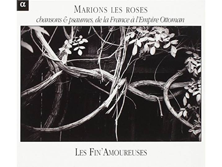 Marions Les Roses: Chansons An