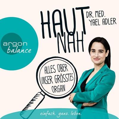Haut nah - med. Yael Adler, Audio, 9783732481293