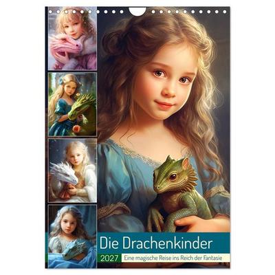 Die Drachenkinder. Eine magische Reise ins Reich der Fantasie (Wandkalender 2027 DIN A4 hoch), CALVENDO Monatskalender