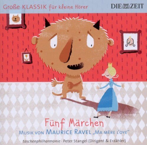 DIE ZEIT: Große Klassik für kleine Hörer: Maurice Ravel - Fünf Märchen - Preis vom 30.09.2026 22:30:23 h