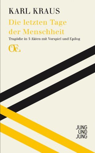 Karl Kraus - Die letzten Tage der Menschheit: Tragödie in fünf Akten mit Vorspiel und Epilog - Preis vom 09.10.2026 07:28:09 h