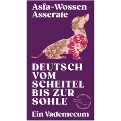 Deutsch vom Scheitel bis zur Sohle, Sachbücher von Manja Hellpap, Asfa-Wossen Asserate