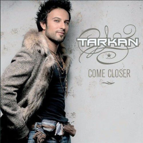 Tarkan - Come Closer - Preis vom 09.10.2026 07:28:09 h