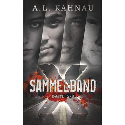 X-Reihe, Taschenbuch von A.L. Kahnau, BoD – Books on Demand, 978-3-7519-0284-7