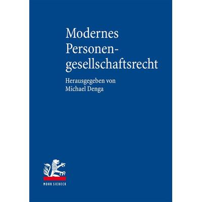 Modernes Personengesellschaftsrecht, Taschenbuch von , Mohr Siebeck, 978-3-16-163706-3