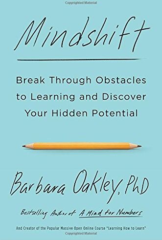 Barbara Oakley - Mindshift: Break Through Obstacles to Learning and Discover Your Hidden Potential - Preis vom 10.10.2026 11:48:34 h