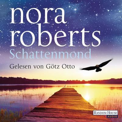 Schattenmond - Nora Roberts, Audio, 9783837142013