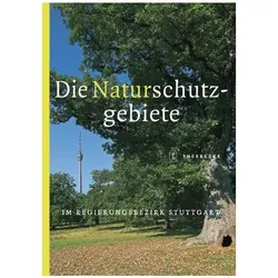 Die Naturschutzgebiete im Regierungsbezirk Stuttgart, Ratgeber