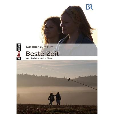 Das Buch zum Film: Beste Zeit, Taschenbuch von Karin Michalke, Buch & media, 978-3-86906-059-0