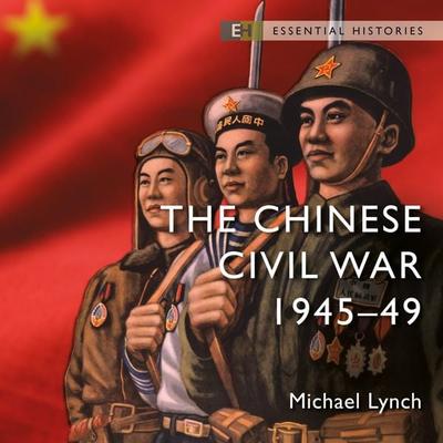 The Chinese Civil War - Michael Lynch, Audio, 9781472853165