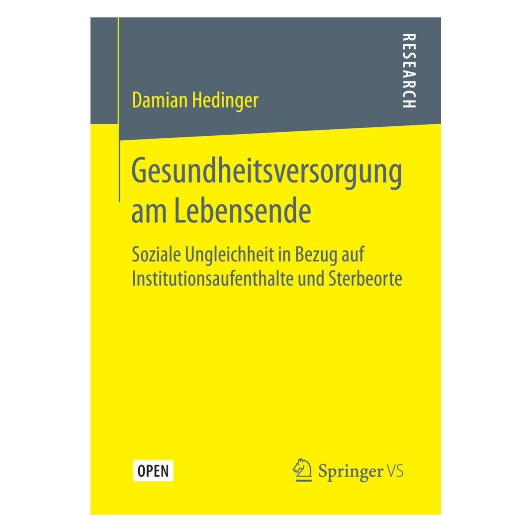 Springer Gesundheitsversorgung am Lebensende (Deutsch, Softcover, Damian Hedinger) (35150483)