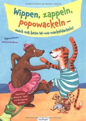 Regina Schwarz - Wippen, zappeln, popowackeln – mach mit beim Wi-wa-wackeldackeln! - Preis vom 18.10.2026 15:28:09 h