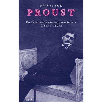 Monsieur Proust, Gebundene Ausgabe von Céleste Albaret, Kampa Verlag, 978-3-311-24014-3