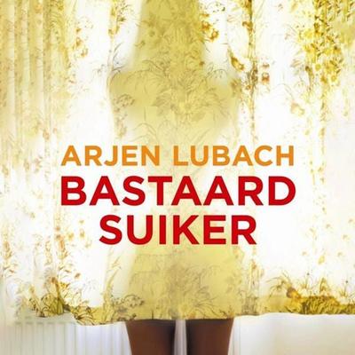 Bastaardsuiker - Arjen Lubach, Audio, 9789463634892