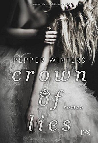 Pepper Winters - Crown of Lies (Truth and Lies, Band 1) - Preis vom 10.10.2026 11:48:34 h