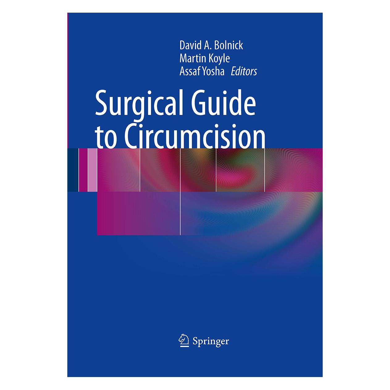 Springer Surgical Guide to Circumcision (Englisch, Softcover, Assaf Yosha, David A. Bolnick, Martin Koyle) (55953042)