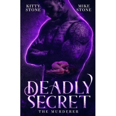 Deadly Secret - The Murderer, Taschenbuch von Kitty Stone,Mike Stone, Tredition, 978-3-384-19210-3