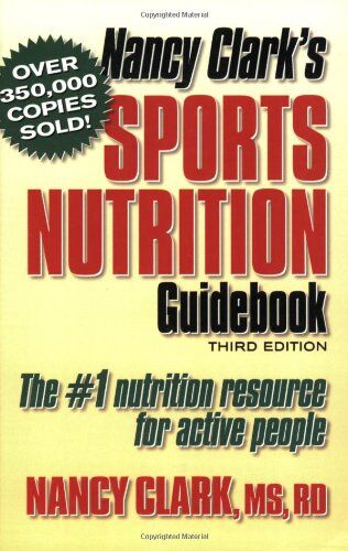 Nancy Clark - Nancy Clark's Sports Nutrition Guidebook. The 1 Nutrition Resource for Active People - Preis vom 30.09.2026 22:30:23 h