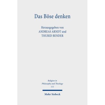Das Böse denken, Taschenbuch von , Mohr Siebeck, 978-3-16-160064-7