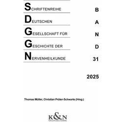 Schriftenreihe der Deutschen Gesellschaft für Geschichte der Nervenheilkunde, Fachbücher von Christian Prüter-Schwarte, Thomas Müller