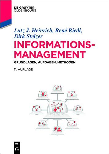 Heinrich, Lutz J. - Informationsmanagement: Grundlagen, Aufgaben, Methoden - Preis vom 09.10.2026 07:28:09 h