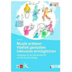 Musik erleben - Vielfalt gestalten - Inklusion ermöglichen, Sachbücher von Julia Lutz