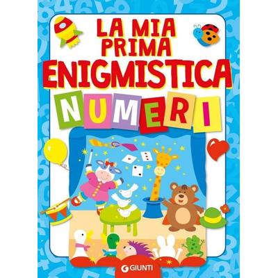 La mia prima enigmistica. Numeri, Geheftet von Bianca Belardinelli, Giunti Editore