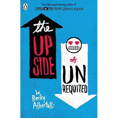 The Upside of Unrequited, Taschenbuch von Becky Albertalli, Penguin Books Ltd