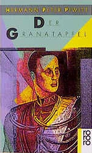 Piwitt, Hermann Peter - Der Granatapfel (rororo / Rowohlts Rotations Romane) - Preis vom 30.09.2026 09:01:18 h