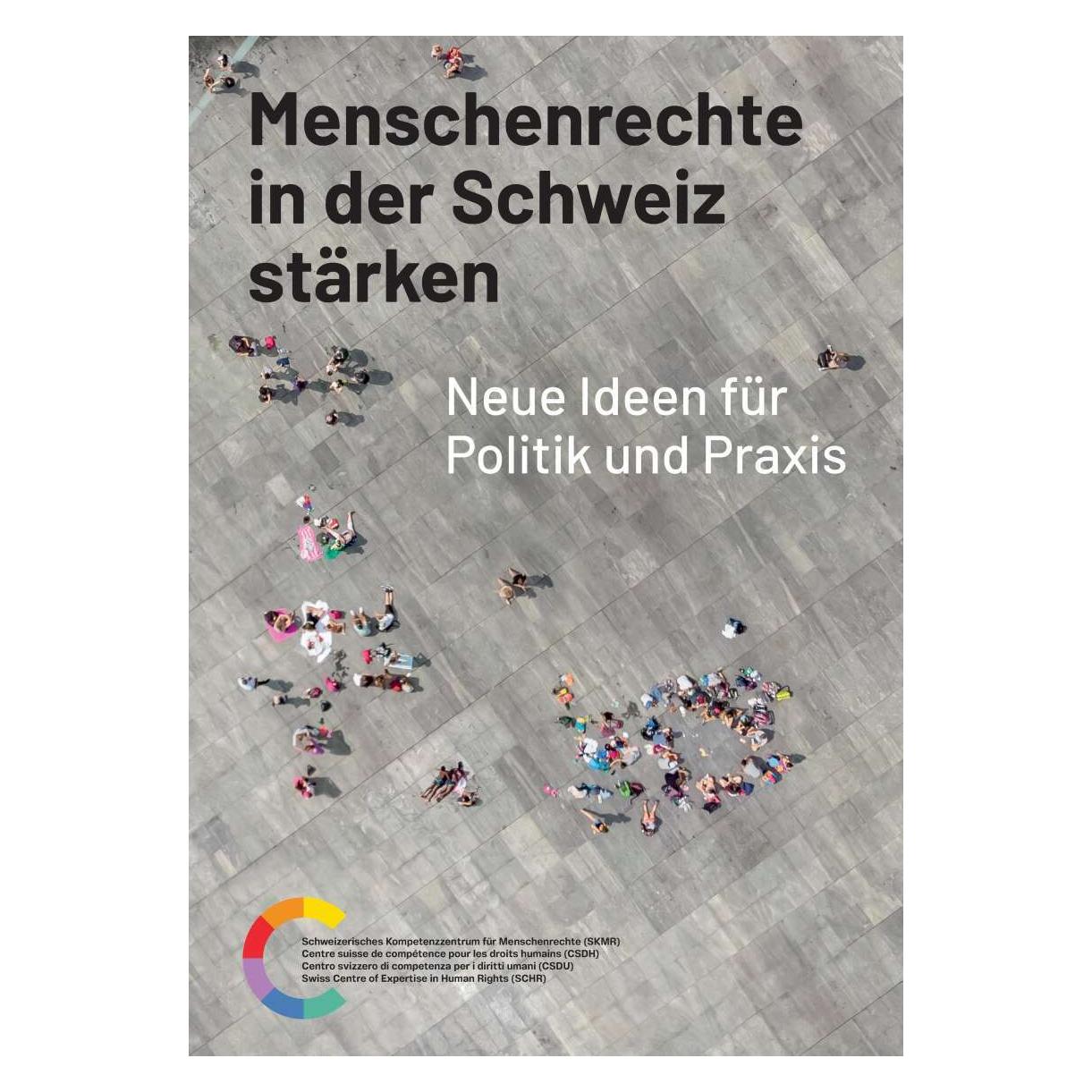 Buch & Netz Menschenrechte in der Schweiz stärken (Deutsch, Softcover, Schweizerisches Kompetenzzentrum für Menschenrechte) (22440084)