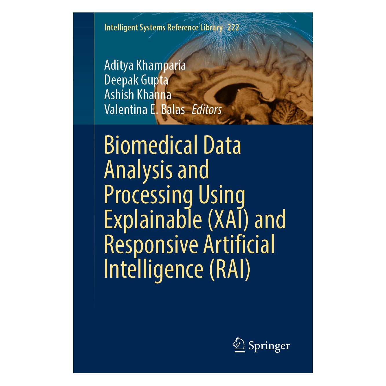 Springer Biomedical Data Analysis and Processing Using Explainable (XAI) and Responsive A (Englisch, Hardcover, Aditya Khamparia, Ashish Khanna, Deepak Gupta, Valentina E. Balas) (61518566)