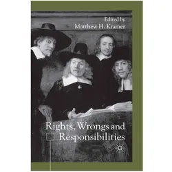Rights, Wrongs and Responsibilities, Sachbücher von M. Kramer
