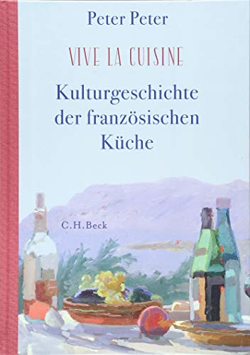 Peter Peter - Vive la cuisine!: Kulturgeschichte der französischen Küche - Preis vom 09.10.2026 07:28:09 h