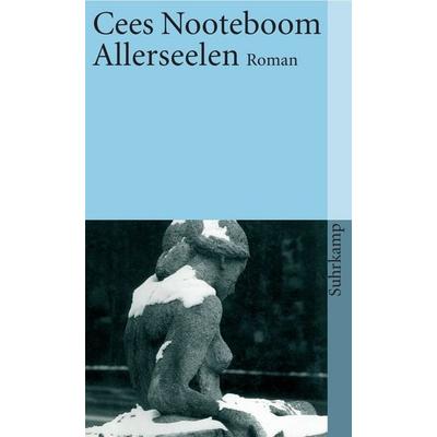 Allerseelen, Taschenbuch von Cees Nooteboom, Suhrkamp