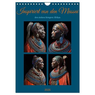 Inspiriert von den Massai, den stolzen Kriegern Afrikas (Wandkalender 2026 DIN A4 hoch), CALVENDO Monatskalender
