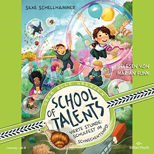 Silke Schellhammer - School of Talents 4: Vierte Stunde: Schulfest im Schneckentempo!: 2 CDs (4) - Preis vom 12.10.2026 11:37:12 h