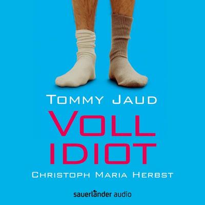Vollidiot - Tommy Jaud, Audio, 9783732445431