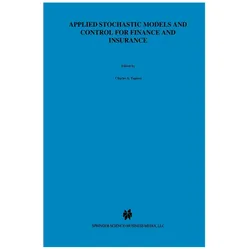 Applied Stochastic Models and Control for Finance and Insurance, Fachbücher von Charles S. Tapiero