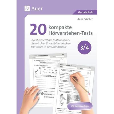 20 kompakte Hörverstehen-Tests für Klasse 3/4, Set von Anne Scheller, Auer Verlag in der AAP Lehrerwelt GmbH, 978-3-403-08608-6